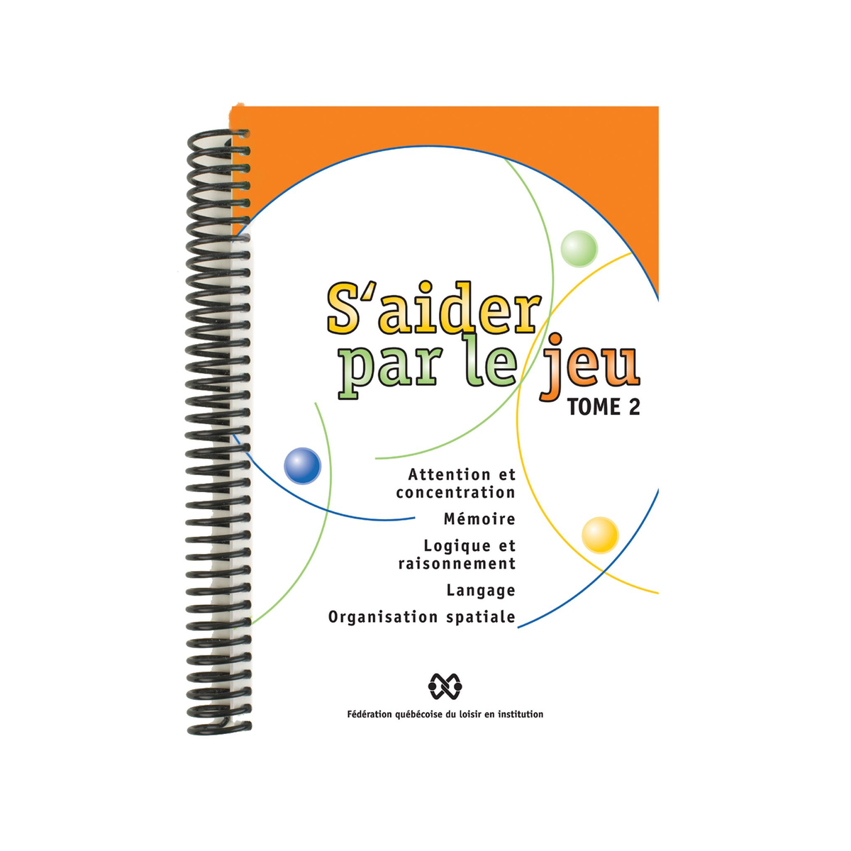 Recueil S'aider par le jeu Volume 2, FQLI