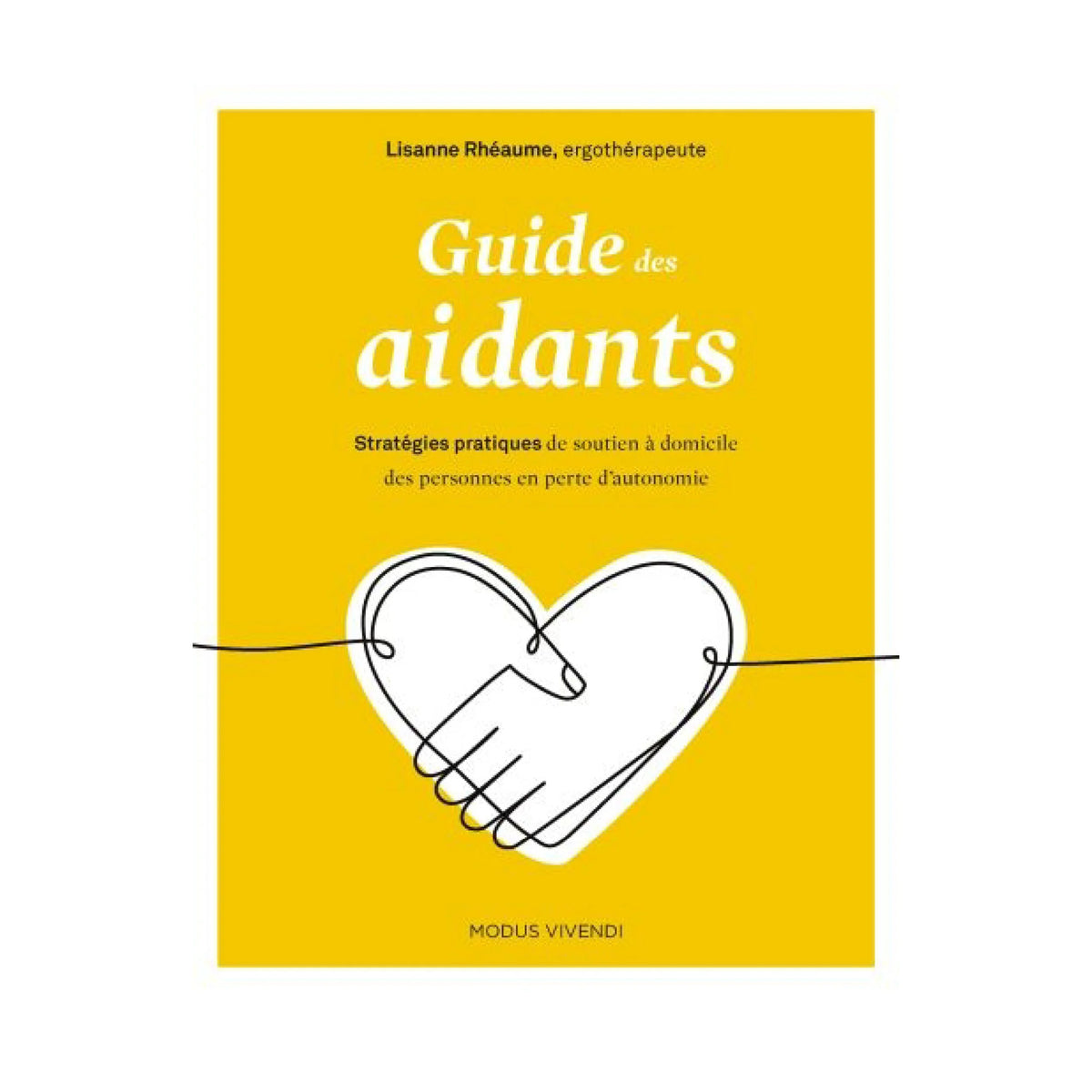 Livre Guide des aidants, Modus Vivendi